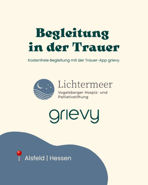 Informationsgrafik der Lichtermeer Stiftung und grievy zur kostenfreien Begleitung in der Trauer mittels App in Alsfeld, Hessen.