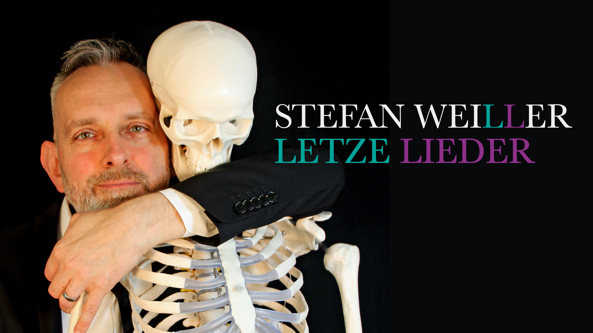 Veranstaltungsbanner mit dem Schriftzug 'Stefan Weiller - Letzte Lieder', das den Künstler in einer Umarmung mit einem Skelett zeigt.